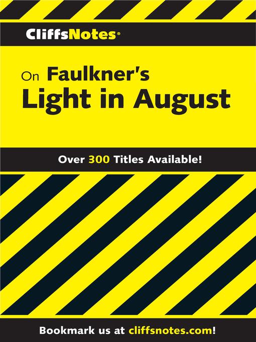 Title details for CliffsNotes on Faulkner's Light In August by James L Roberts - Wait list